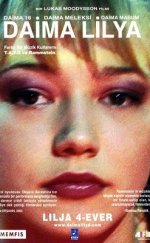 Daima Lilya Lilja 4-ever izle