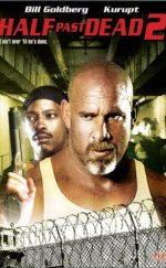 Ölümüne Savaş 2 – Half Past Dead 2 filmini izle türkçe dublaj