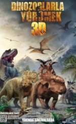 Dinozorlarla Yürümek – Walking with Dinosaurs 3D 2013 türkçe dublaj izle