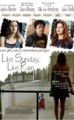 Yağmurlu Bir Pazar (Like Sunday, Like Rain) türkçe dublaj izle