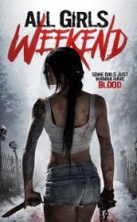 All Girls Weekend 2016 izle
