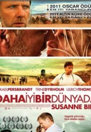 Daha İyi Bir Dünyada – In a Better World Filmini İzle (Türkçe Dublaj)