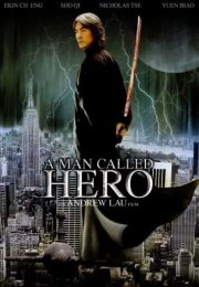İntikam Kılıcı – A Man Called Hero filmini izle (Türkçe Altyazılı)
