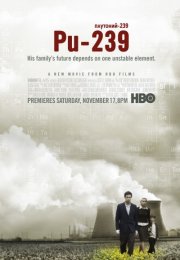 Zehirli Element – Pu-239 filmini izle (Türkçe Dublaj)