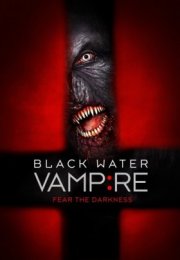 The Black Water Vampire 2014 izle