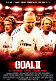 Gol 2 – Goal II: Living the Dream 2007 izle