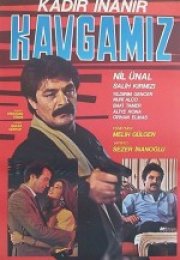 Kavgamız 1989 Kadir İnanır izle