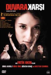 Duvara Karşı Sibel Kekilli izle