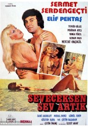 Seveceksen Sev Artık (Sermet Serdengeçti – Elif Pektaş) izle
