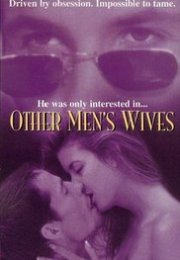 Other Men’s Wives 1996 Amerikan erotik film izle