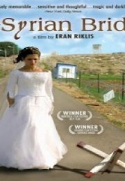 Suriyeli Gelin (The Syrian Bride) 2004 türkçe altyazılı izle