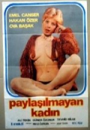 Paylaşılamayan Kadın 1980 Emel Canser, Oya Başak izle
