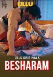 Besharam Part 1 Erotik Film İzle / Tutkulu ve Sınırları Zorlayan Hikaye