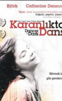 Karanlıkta Dans Filmini İzle (Türkçe Dublaj)