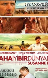 Daha İyi Bir Dünyada – In a Better World Filmini İzle (Türkçe Dublaj)