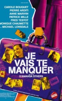 Beni Özleyeceksin – Je Vais te Manquer 2009 türkçe dublaj izle