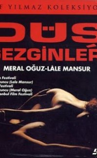 Düş Gezginleri +18 erotik film izle
