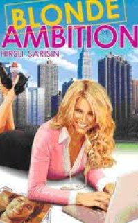 Hırslı Sarışın türkçe dublaj izle