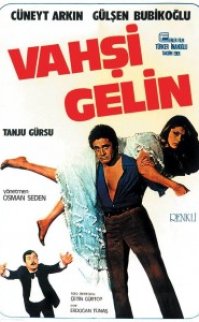 Vahşi Gelin Cüneyt Arkın izle