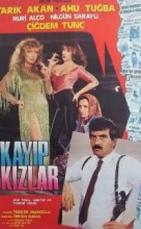 Kayıp Kızlar Tarık Akan Ahu Tuğba yeşilçam film izle