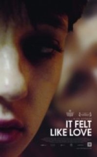 It Felt Like Love 2013 izle