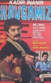 Kavgamız 1989 Kadir İnanır izle