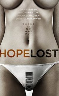 Kayıp Umut – Hope Lost 2015 izle