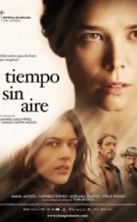 Soluksuz – Tiempo sin aire 2015 türkçe dublaj izle