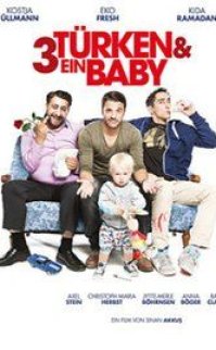 3 Türk & Bir Bebek – 3 Türken & ein Baby türkçe dublaj izle