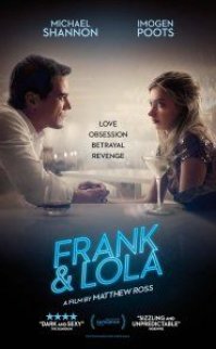Frank ve Lola – Frank & Lola 2016 izle