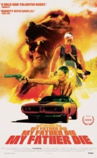 Ezeli Düşmanım – My Father Die izle