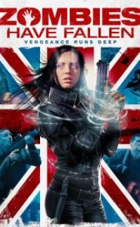 Zombies Have Fallen 2017 izle