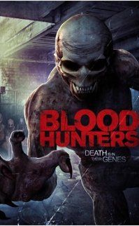 Blood Hunters izle