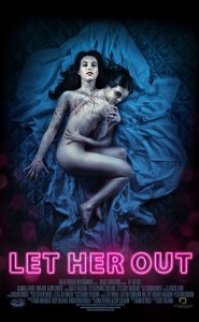 Let Her Out 2016 izle