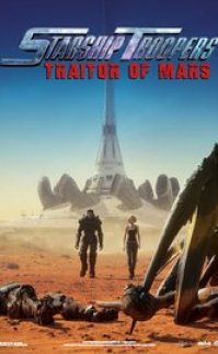 Starship Troopers:Traitor of Mars 2017 izle