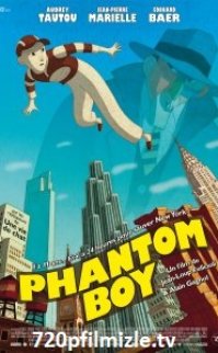 Hayalet Çocuk – Phantom Boy 2015 türkçe dublaj izle