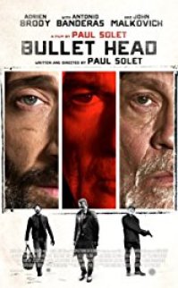Bullet Head 2017 izle