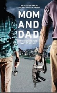 Mom and Dad 2017 izle