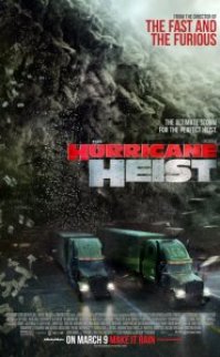 The Hurricane Heist 2018 izle