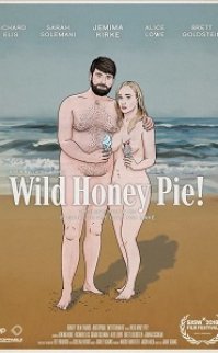 Wild Honey Pie! 2018 izle