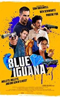Mavi İguana filmini izle 2018 türkçe dublaj