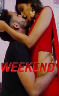 Hafta sonu – WeeKend 2019 erotik film izle