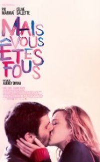 Mais vous êtes fous 2019 izle