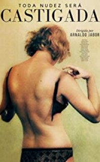 Tüm Çıplaklar Cezalandırılır – Toda Nudez Será Castigada erotik film izle