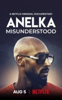 Anelka: Misunderstood izle