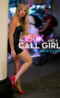 50 Bin Dolar Ve Eskort Kız: Bir Aşk Hikayesi izle