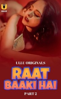 Raat Baaki Hai Season 1 Part 2 izle