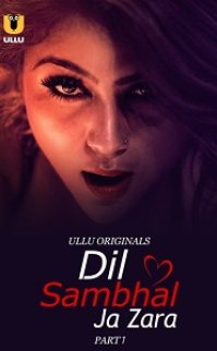 Dil Sambhal Ja Zara – Ah Kalp Kendine Hakim Ol erotik film izle