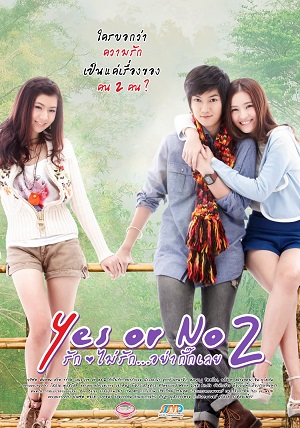 Evet mi Hayır mı 2 – Yes or No 2 Tayland türkçe altyazılı izle