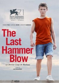 Son Vuruş – Le dernier coup de marteau 2014 720p izle